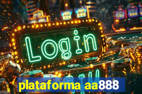 plataforma aa888